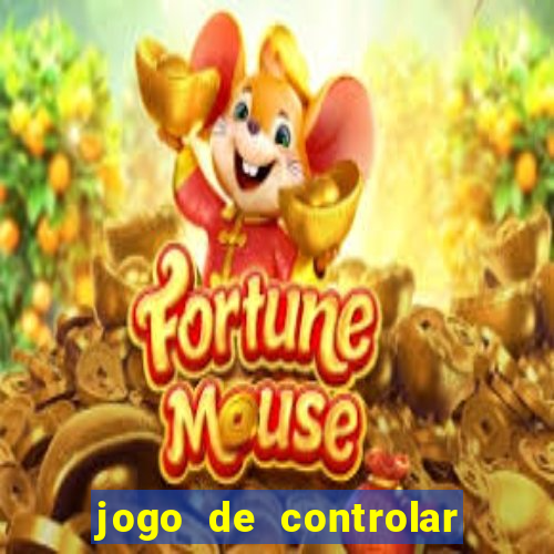 jogo de controlar as pessoas